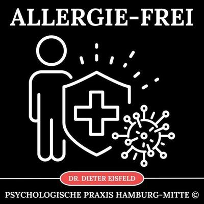 Allergie-frei - Dieter Eisfeld, Audio, 9783989114333