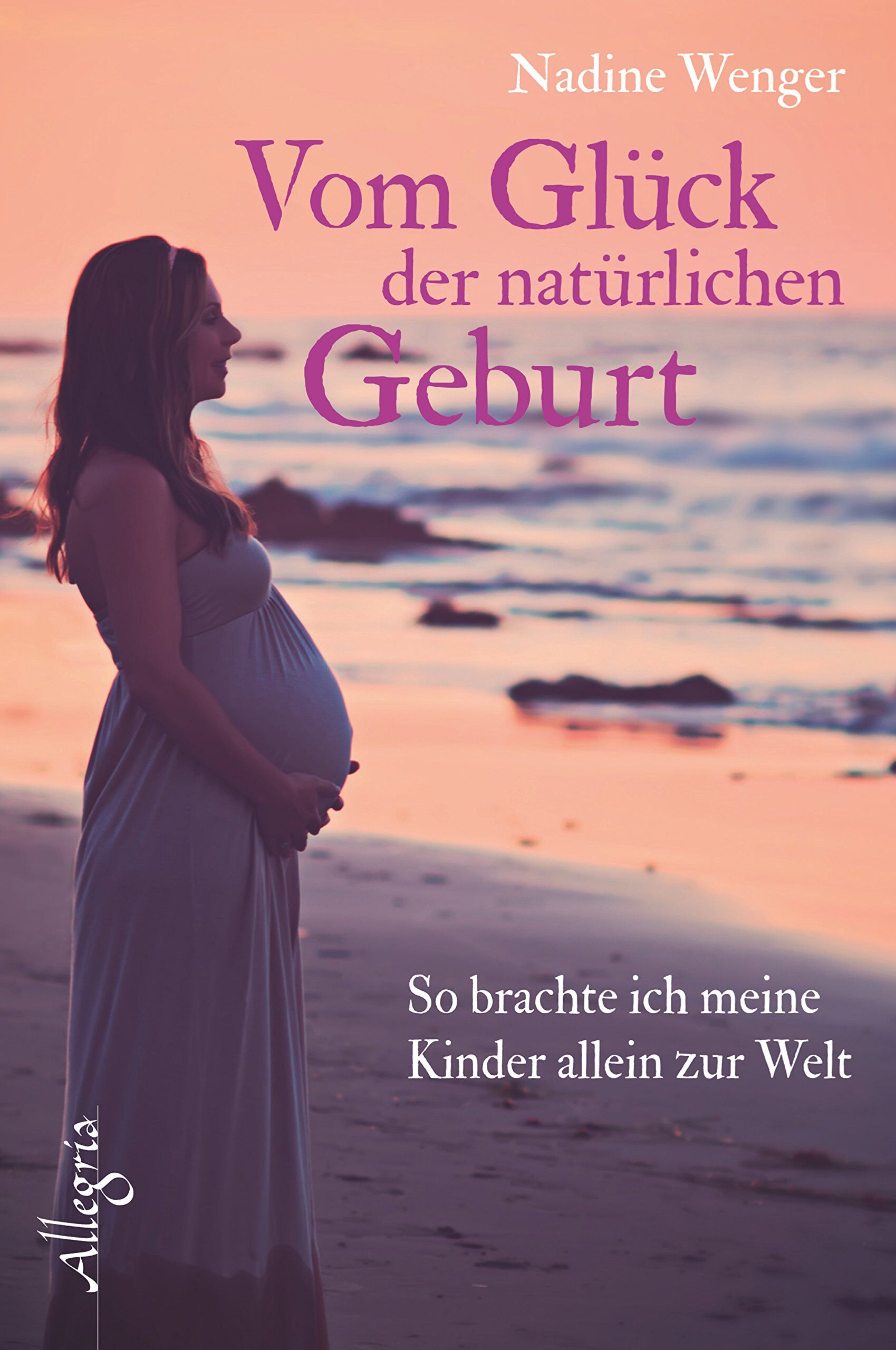 Nadine Wenger - Vom Glück der natürlichen Geburt - Preis vom 30.09.2026 09:01:18 h