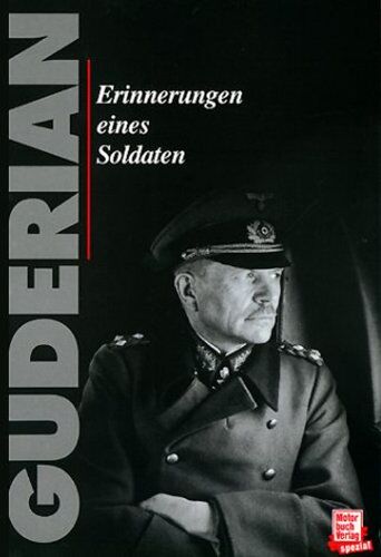 Heinz G. Guderian - Erinnerungen eines Soldaten - Preis vom 11.10.2026 03:10:56 h