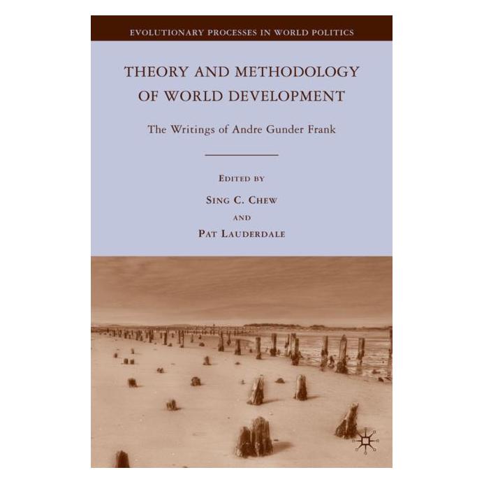 Palgrave Macmillan Theory and Methodology of World Develop (Englisch, Hardcover, P. Lauderdale, Sing C. Chew) (63039514)