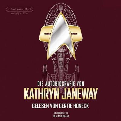 Die Autobiografie von Kathryn Janeway - McCormack, Audio, 9783959365420