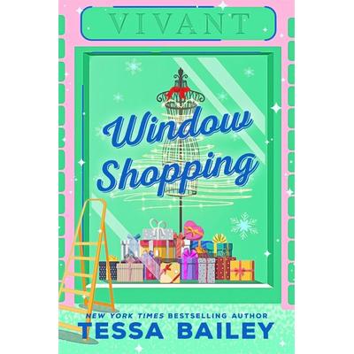 Window Shopping, Taschenbuch von Tessa Bailey, Little, Brown Books for Young Readers