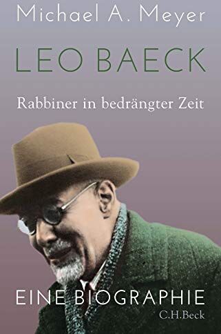 Meyer, Michael A. - Leo Baeck: Rabbiner in bedrängter Zeit - Preis vom 17.10.2026 19:25:27 h