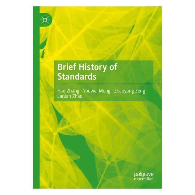 Springer Brief History of Standards (Hao Zhang, Englisch) (61519647)