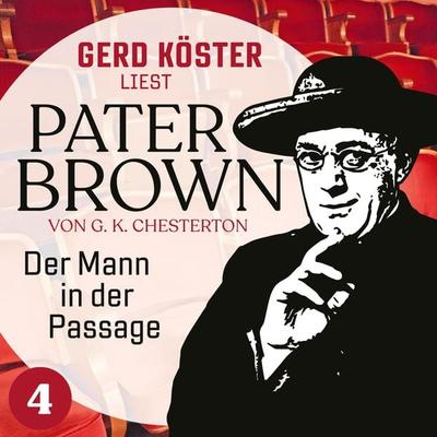 Der Mann in der Passage - Gilbert Keith Chesterton, Audio, 4260312214977