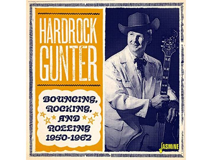 Hardrock Gunter - Bouncing Rocking And Rolling 1950-1962