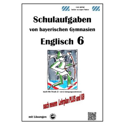 Englisch 6 (On Track 2) Schulaufgaben von bayerischen Gymnasien mit Lösungen nach LehrplanPlus / G9, Taschenbuch von Monika Arndt, Durchblicker