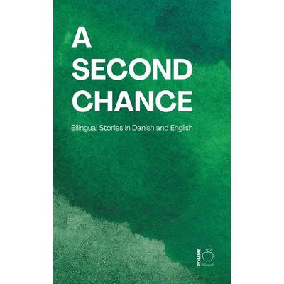 A Second Chance, Taschenbuch von Pomme Bilingual, Pomme Bilingual