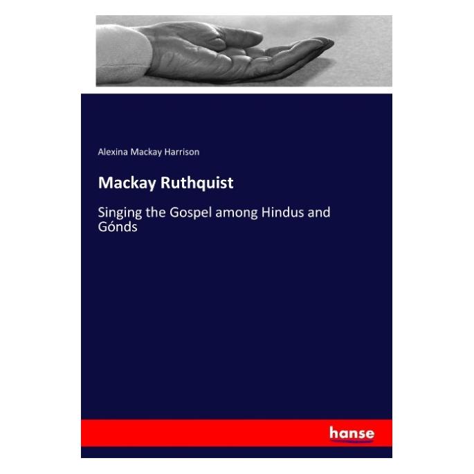 Hansebooks Mackay Ruthquist (Englisch, Softcover, Alexina Mackay Harrison) (55936429)