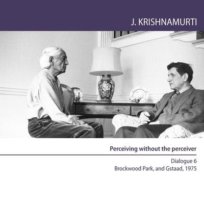 Perceiving without the perceiver - Jiddu Krishnamurti, Audio, 9781911140719