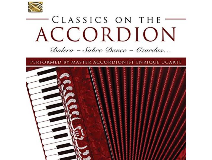 Enrique Ugarte - Classics On The Accordeon