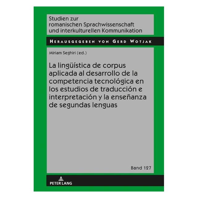 Peter Lang La lingüística de corpus aplicada al de (Spanisch, Hardcover, Miriam Seghiri) (67839334)