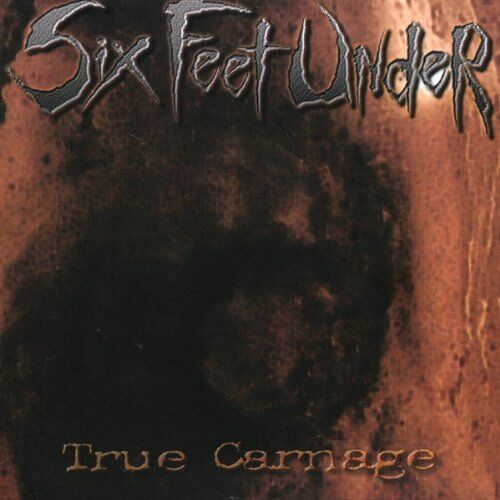 Six Feet Under - True Carnage/Ltd. - Preis vom 30.09.2026 09:01:18 h