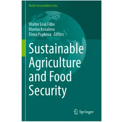 Sustainable Agriculture and Food Security, Fachbücher von Walter Leal Filho, Marina Kovaleva, Elena Popkova