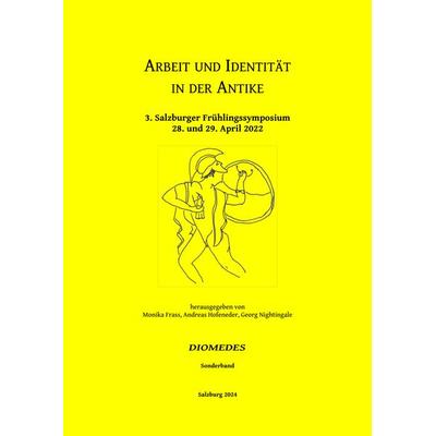 Arbeit und Identität in der Antike, Taschenbuch von , Paracelsus, 978-3-902776-67-9