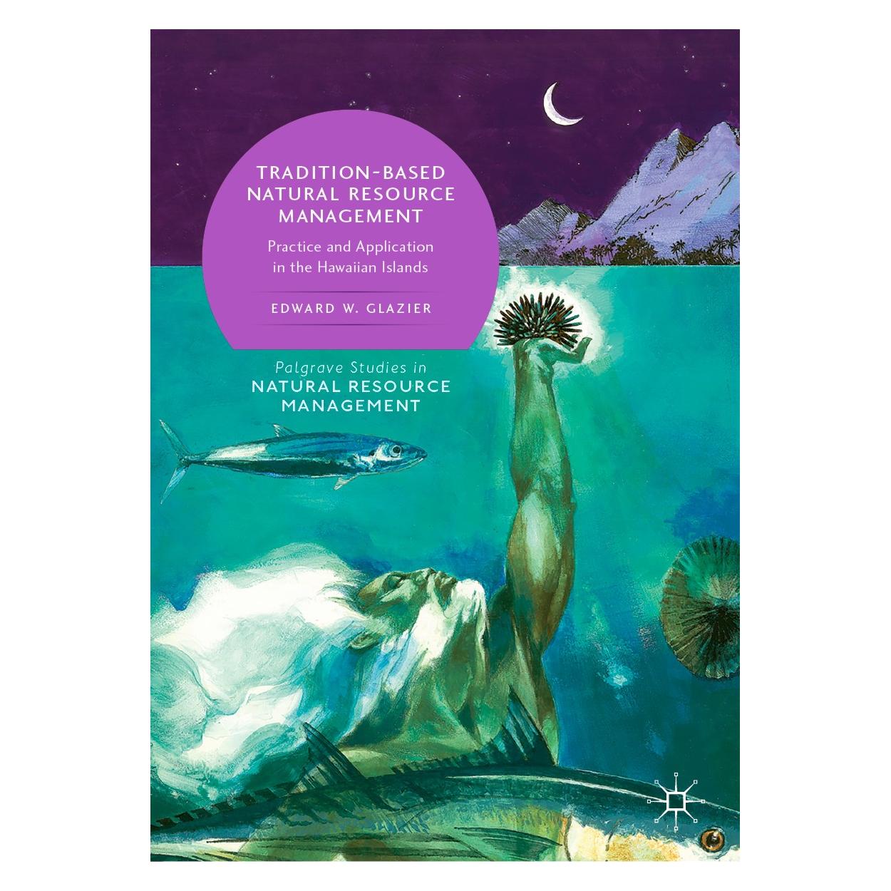 Springer Tradition-Based Natural Resource Management (Englisch, Hardcover, Edward W. Glazier) (9783030148416)