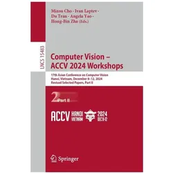 Computer Vision – ACCV 2024 Workshops, Fachbücher von Minsu Cho, Angela Yao, Ivan Laptev, Du Tran, Hong-Bin Zha