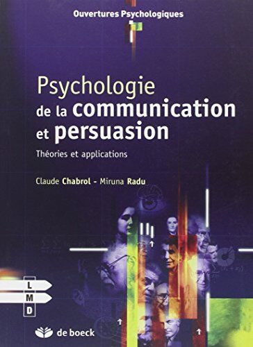 Claude Chabrol - Psychologie de la communication et de la persuasion : théories et applications - Preis vom 16.10.2026 11:41:07 h
