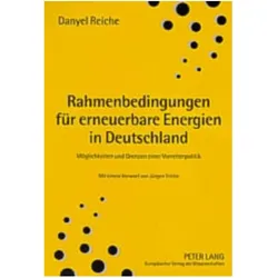 Rahmenbedingungen für erneuerbare Energien in Deutschland, Fachbücher von Danyel Reiche
