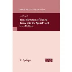Transplantation of Neural Tissue into the Spinal Cord, Fachbücher