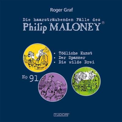 Die haarsträubenden Fälle des Philip Maloney, No.91 - Roger Graf, Audio, 7619911484910