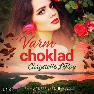 Varm choklad - Chrystelle Leroy, Audio, 9788726906967