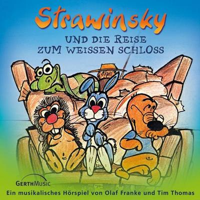 04: Strawinsky und die Reise zum Weißen Schloss - Olaf Franke,Tim Thomas, Audio, 4029856684710