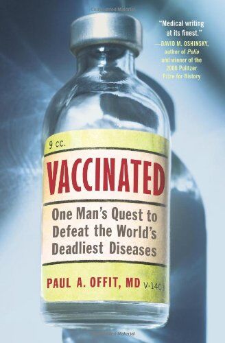 Offit M.D., Paul A. - Vaccinated: One Man's Quest to Defeat the World's Deadliest Diseases - Preis vom 06.10.2026 07:26:00 h
