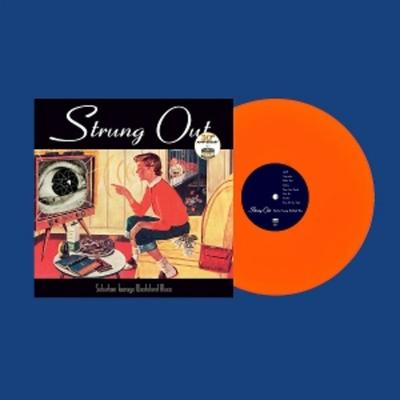 Suburban Teenage Wasteland Blues (Orange Vinyl) - Strung Out, Vinyl