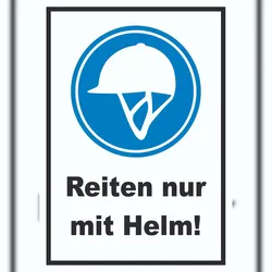 HB-Druck Reiten nur mit Helm Schild A4 (210x297mm)