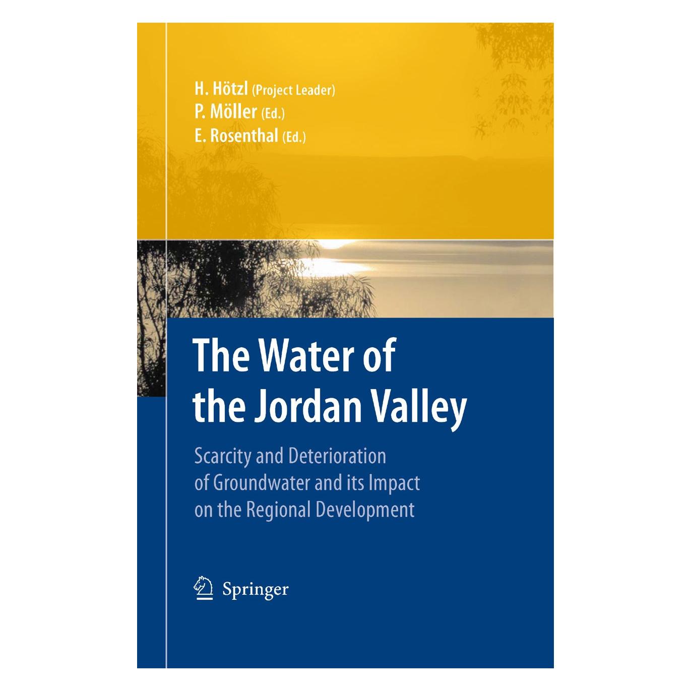 Springer The Water of the Jordan Valley (Englisch, Hardcover, Eliahu Rosenthal, Heinz Hötzl, Peter Möller) (9783540777564)