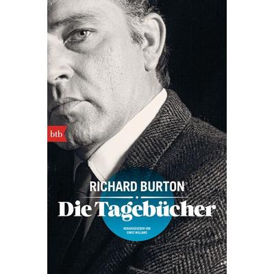 Die Tagebücher, Taschenbuch von Richard Burton, btb