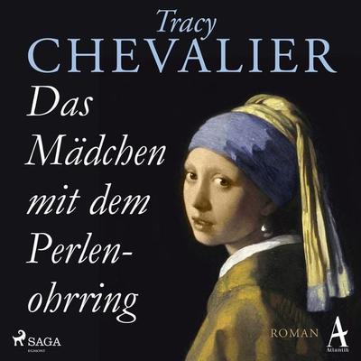 Das Mädchen mit dem Perlenohrring - Tracy Chevalier, Audio, 9788726571592