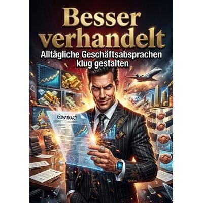 Besser verhandelt, Taschenbuch von Mila Morgenstern, Epubli, 978-3-565-64304-2