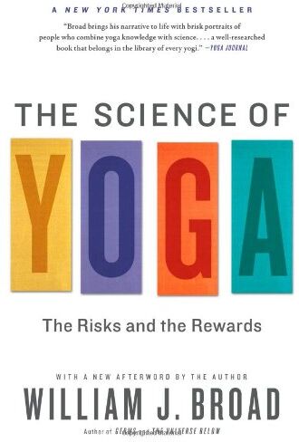 Broad, William J. - The Science of Yoga: The Risks and the Rewards - Preis vom 09.10.2026 07:28:09 h
