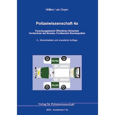 Polizeiwissenschaft, Taschenbuch von Martin H. W. Möllers,Robert Chr. van Ooyen, Verlag für Polizeiwissenschaft, 978-3-86676-811-6