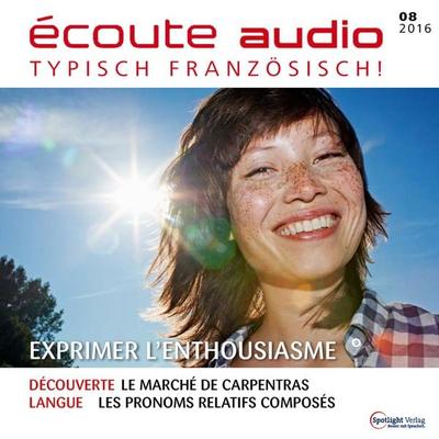 Französisch lernen Audio - Begeisterung ausdrücken - Spotlight Verlag, Audio, 4057664053411