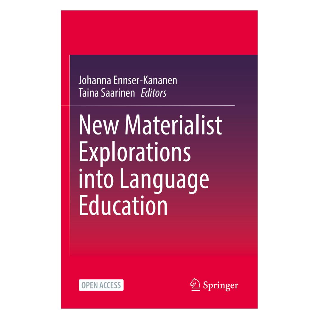 Springer New Materialist Explorations into Language Education (Englisch, Softcover, Johanna Ennser-Kananen, Taina Saarinen) (56871748)