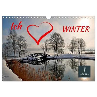 Ich liebe Winter (Wandkalender 2026 DIN A4 quer), CALVENDO Monatskalender