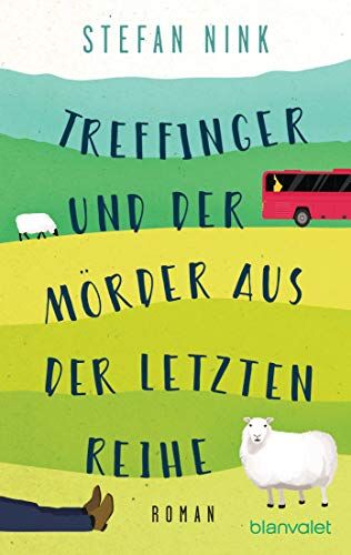 Stefan Nink - Treffinger und der Mörder aus der letzten Reihe: Roman - Preis vom 30.09.2026 22:30:23 h