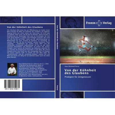 Von der Kühnheit des Glaubens, Taschenbuch von Hans Ekkehard Purrer, Fromm Verlag, 978-3-8416-0506-1