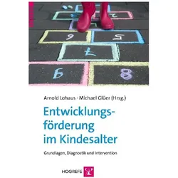 Entwicklungsförderung im Kindesalter, Fachbücher von Arnold Lohaus, Michael Glüer