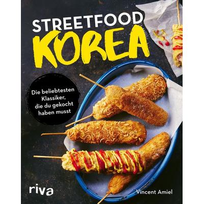 Streetfood: Korea, Taschenbuch von Vincent Amiel, Riva, 978-3-7423-2608-9