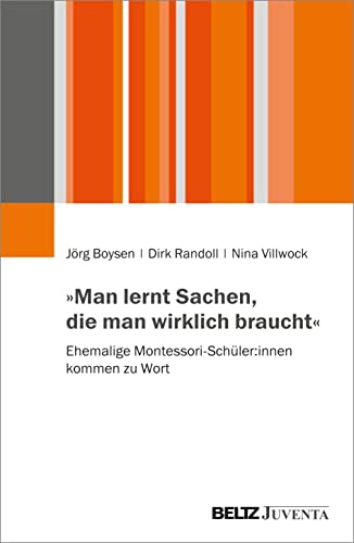Jörg Boysen - »Man lernt Sachen, die man wirklich braucht«: Ehemalige Montessori-Schüler:innen kommen zu Wort - Preis vom 09.10.2026 07:28:09 h