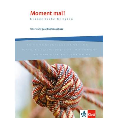 Moment mal! Qualifikationsphase, Gebundene Ausgabe von , Klett Schulbuchverlag, 978-3-12-007546-2