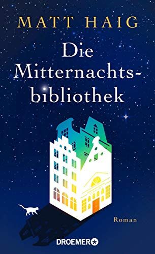 Matt Haig - Die Mitternachtsbibliothek: Roman - Preis vom 19.10.2026 19:33:35 h