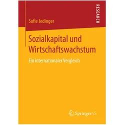 Sozialkapital und Wirtschaftswachstum, Fachbücher von Sofie Jedinger