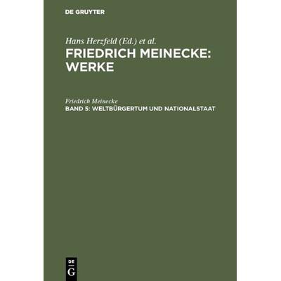 Weltbürgertum und Nationalstaat, Gebundene Ausgabe von , De Gruyter Oldenbourg, 978-3-486-45113-9