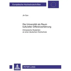 Die Universität als Raum kultureller Differenzerfahrung, Fachbücher von Jin Sun