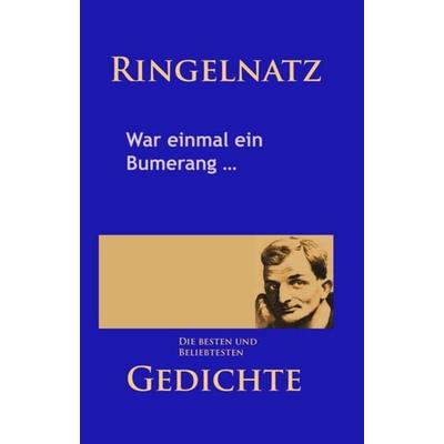 Gedichte – War einmal ein Bumerang …, Gebundene Ausgabe von Joachim Ringelnatz, Idb, 978-3-945909-93-5